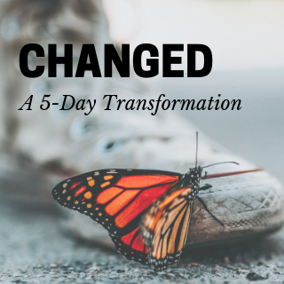 Changed - A 5-day Transformation, YouVersion, devotional,, inspiration, Laura Woodworth